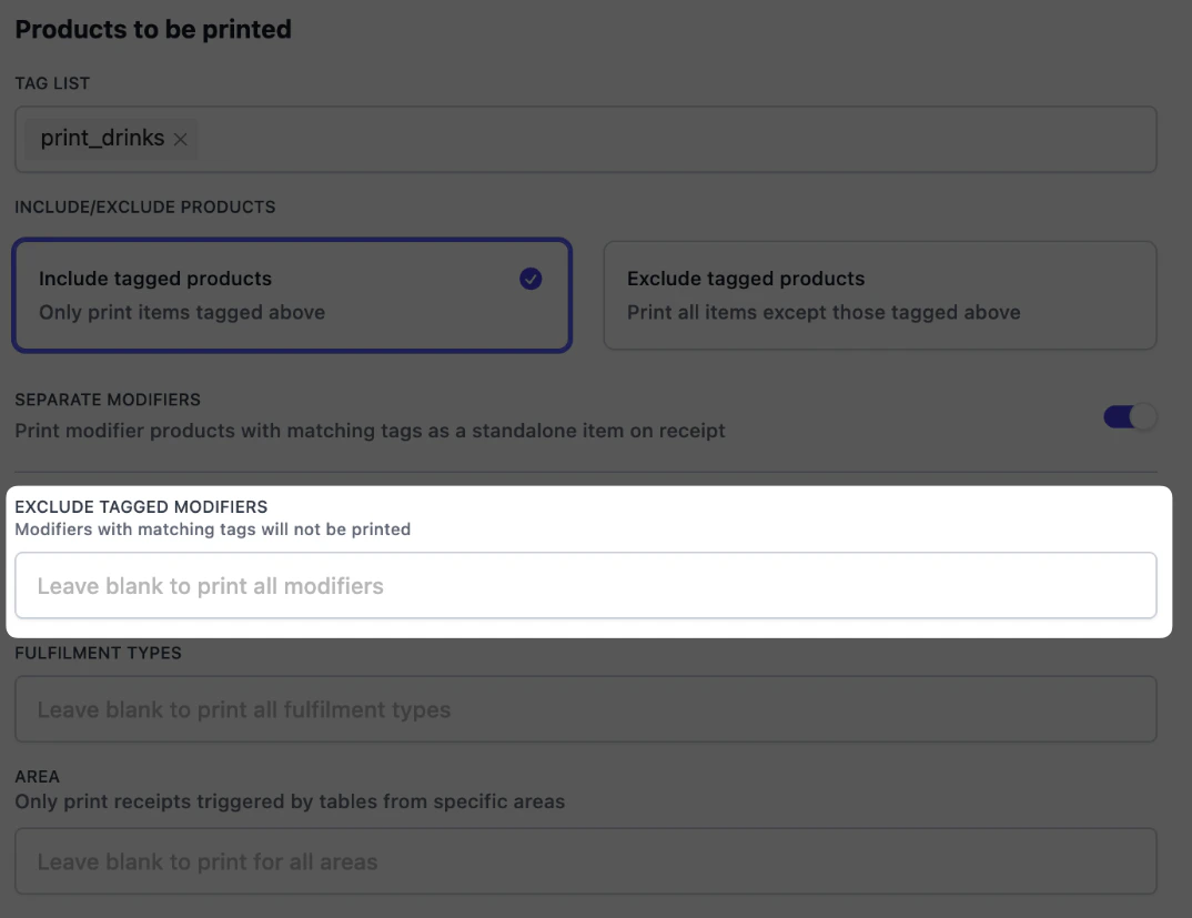 Products to be printed panel with the Exclude tagged modifiers field highlighted. The field shows the placeholder 'Leave blank to print all modifiers'. Caption reads: Modifiers with matching tags will not be printed.