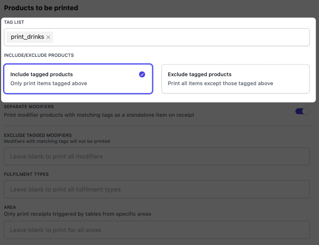 Products to be printed panel with the Tag list field (showing print_drinks) and the Include/Exclude products selector highlighted. Include tagged products is selected.