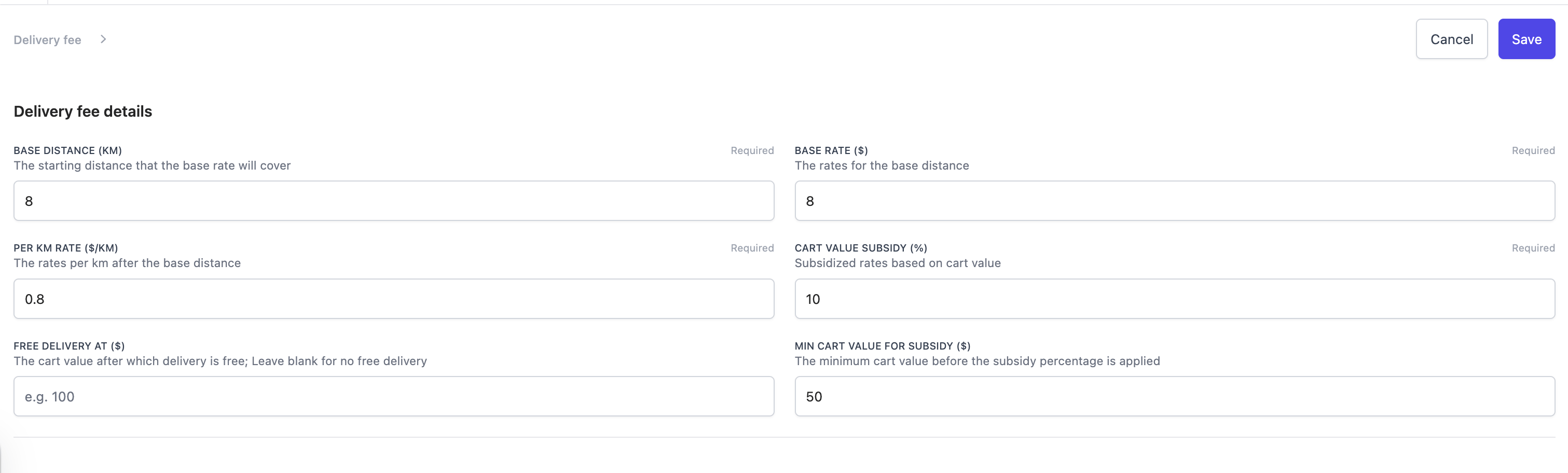 The Delivery fee details form showing fields for base distance (km), base rate, per km rate, cart value subsidy (%), free delivery at, and minimum cart value for subsidy, each with helper text.