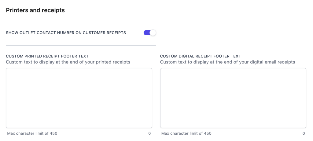 Printers and receipts settings showing the show outlet contact number switch and the custom printed and digital receipt footer text fields, each with a 450 character limit