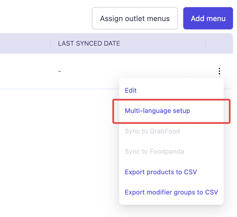 Actions dropdown on a menu row showing Edit, Multi-language setup, Sync to GrabFood, Sync to Foodpanda, Export products to CSV, Export modifier groups to CSV, Generate POS layout, and Duplicate menu