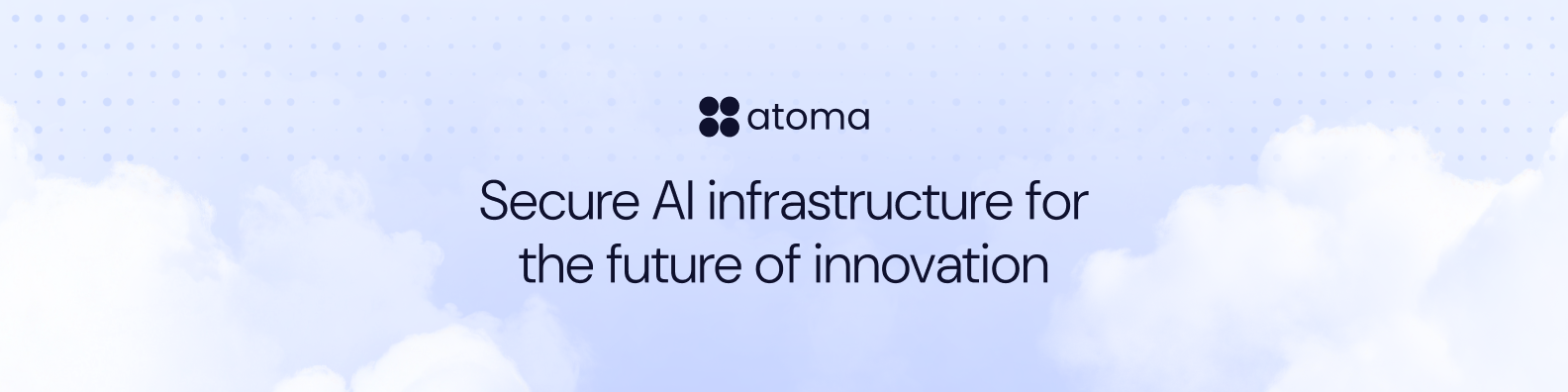 Atoma AI - Confidential Computing for Enterprise AI