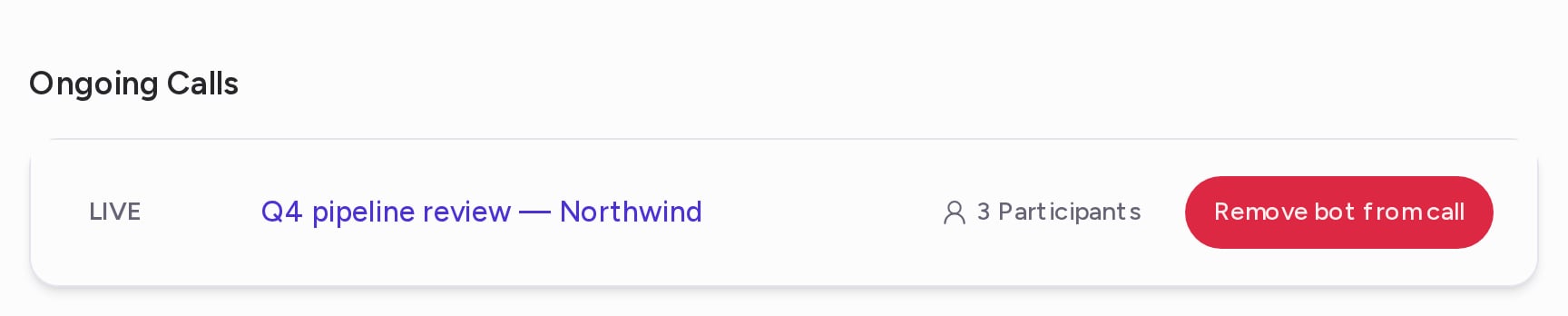 An Ongoing Calls row marked LIVE, with the call title, its participants and the Remove bot from call button