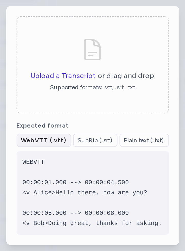 The transcript upload window listing the supported formats .vtt, .srt and .txt, with Expected format tabs showing a WebVTT example