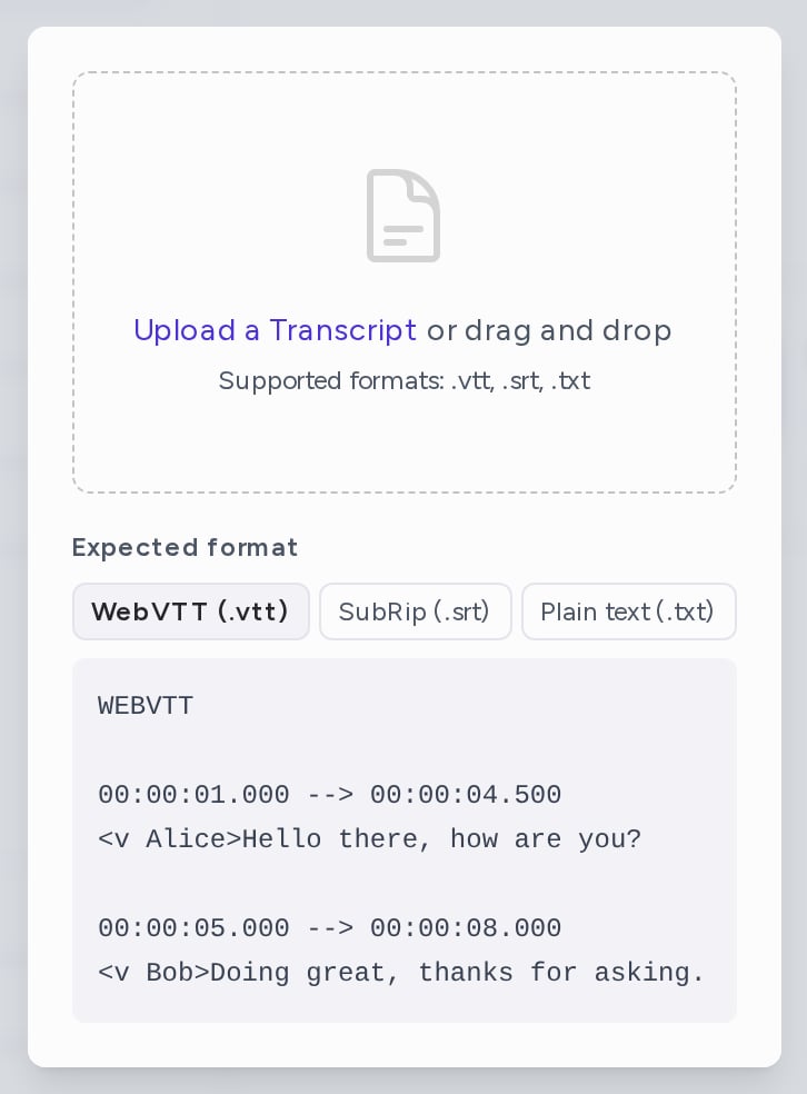 The transcript upload window listing the supported formats .vtt, .srt and .txt, with Expected format tabs showing a WebVTT example