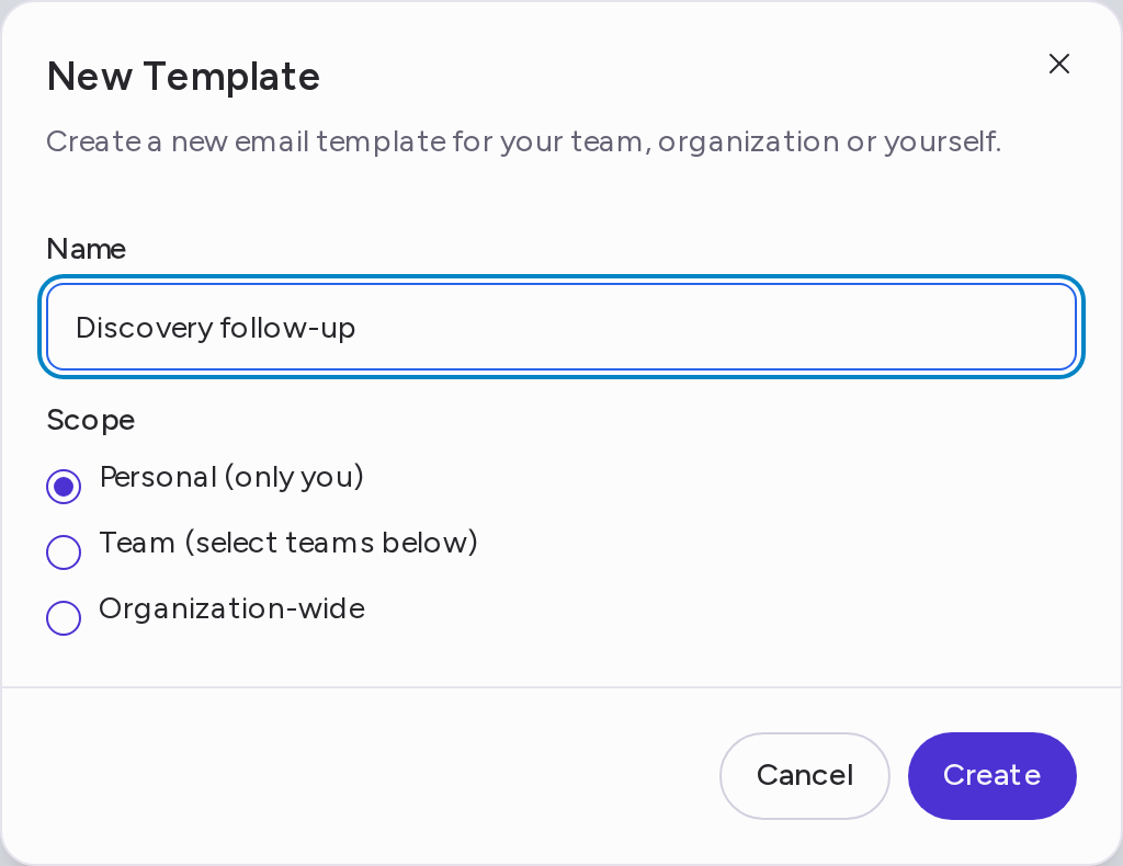 The New Template dialog with Name and the Personal, Team and Organization-wide scope options