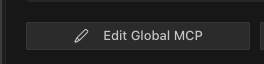 Click Edit Global MCP