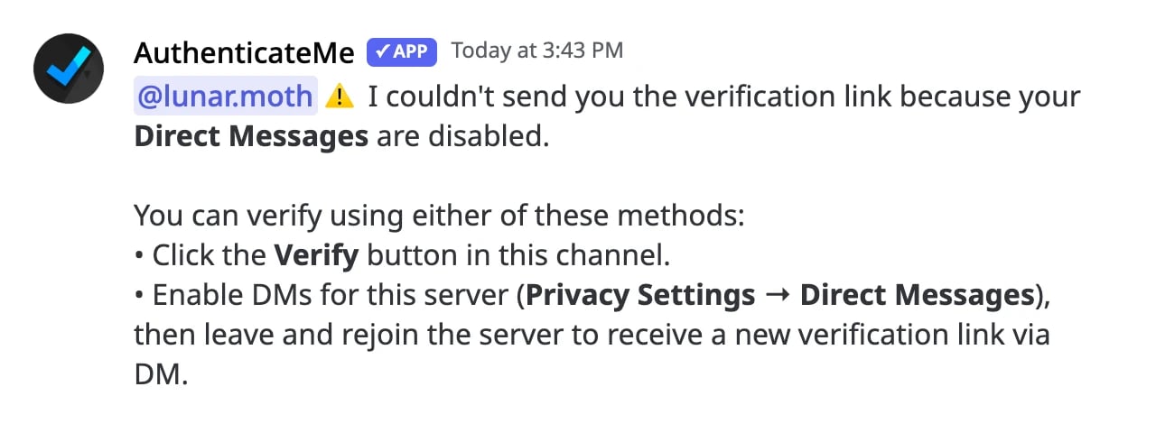 The notice posted in the verification channel when a member's DMs are closed