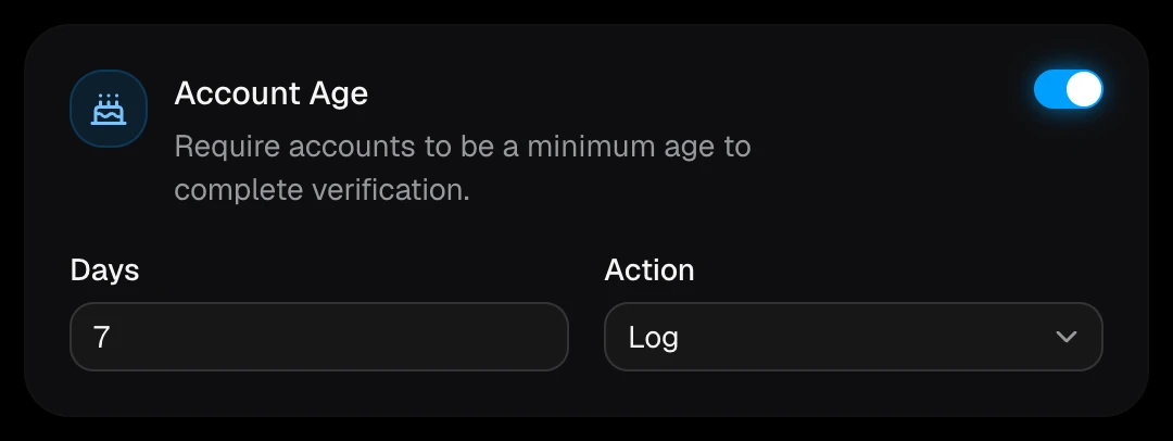 The Account Age card with a 7 day minimum
