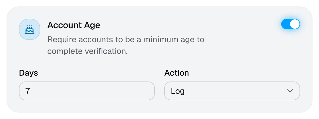 The Account Age card with a 7 day minimum