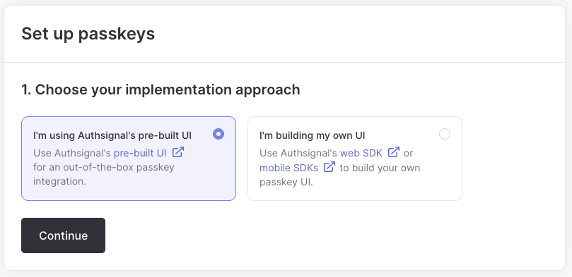 A screenshot of the 'Choose your implementation approach' step in the passkey setup wizard.