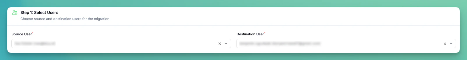 Source and Destination user selection