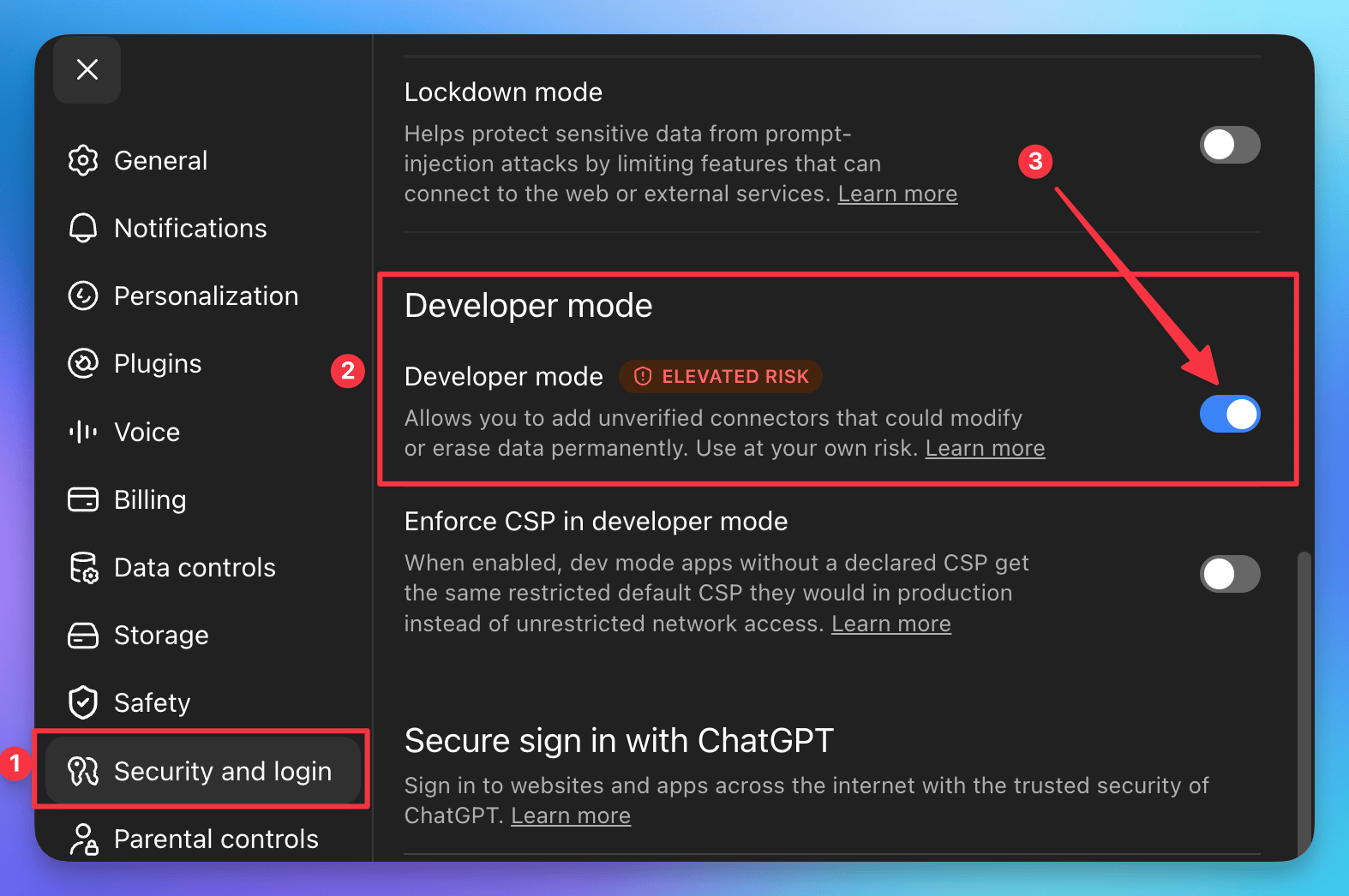 Enable Developer mode under Security and login in ChatGPT