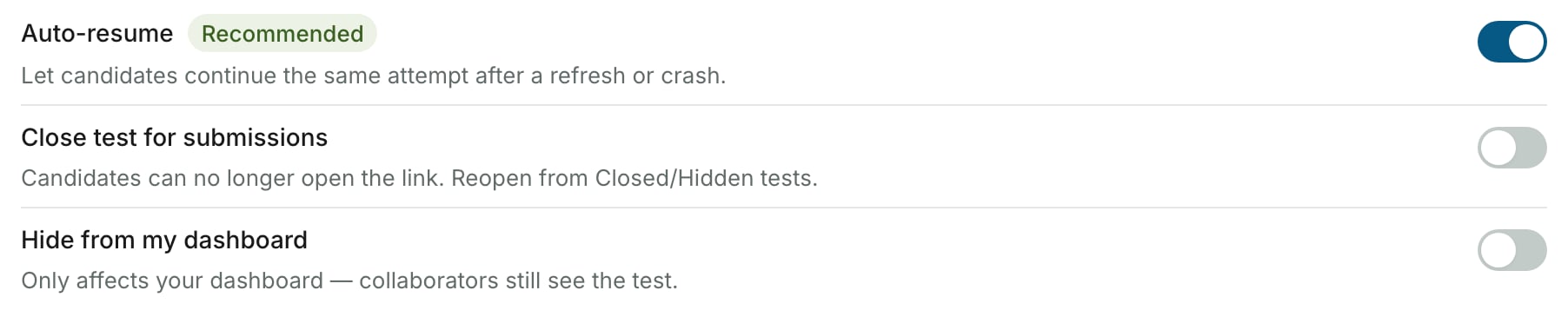 Três linhas de interruptores na seção General. Auto-resume, marcado como Recommended, está ativado. Close test for submissions e Hide from my dashboard estão desativados