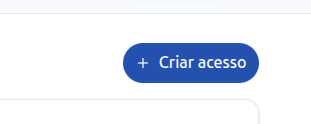 Botão para criar um acesso na plataforma Autorize