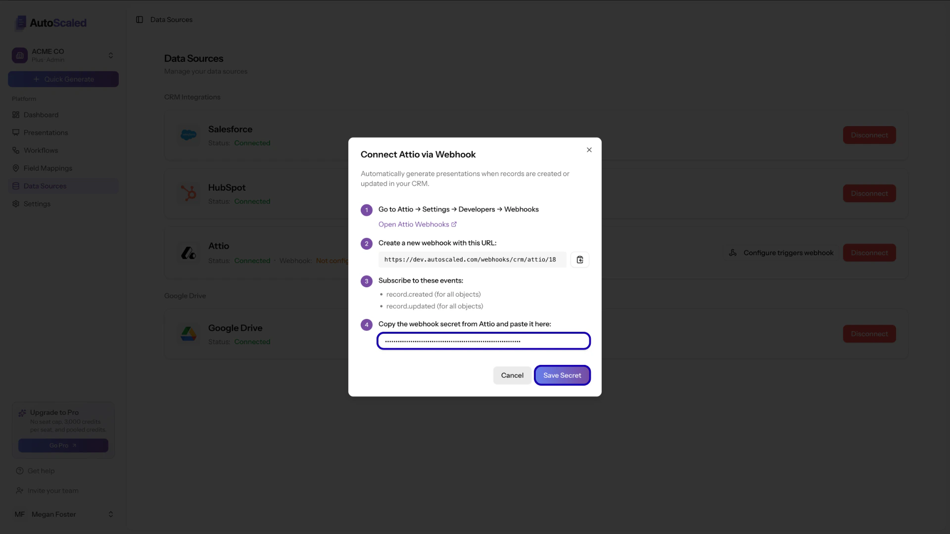 Pasting the webhook secret from Attio in AutoScaled
