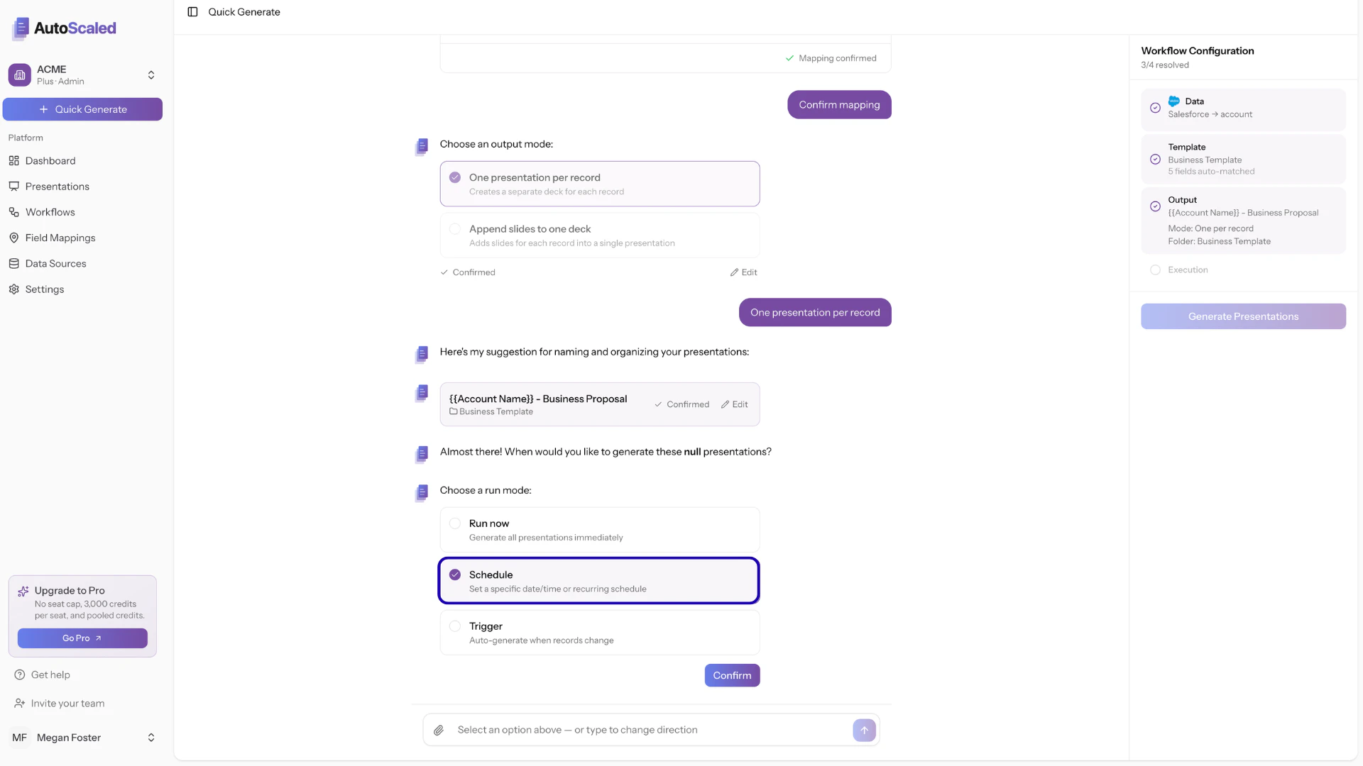 AutoScaled users selecting schedule mode to schedule one-off or recurring presentations