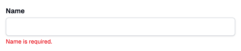 The Name field with the message Name is required. under it