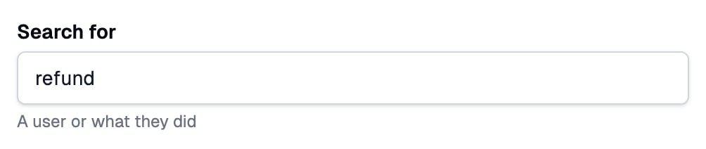 A Search for text field filled with refund, with help text under it