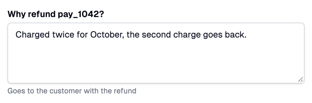 A Why refund pay_1042? text area with a filled-in reason and help text under it