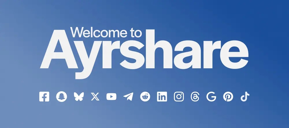 Welcome to Ayrshare
