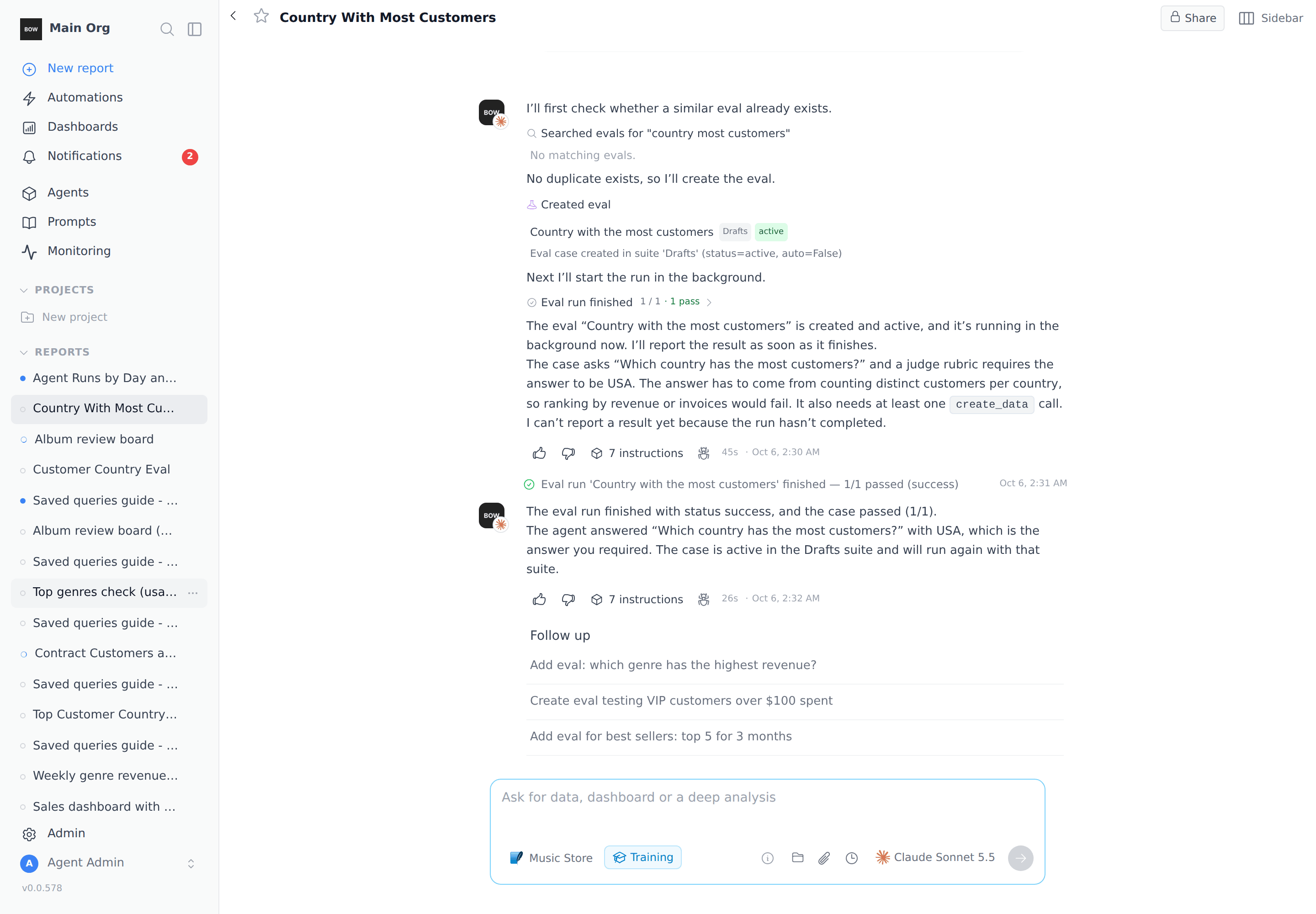 The agent created the eval, ran it, and reported the result