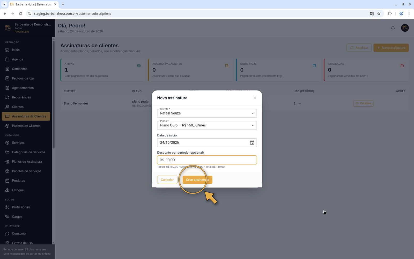 Formulário Nova assinatura com Rafael Souza, Plano Ouro, data 24/10/2026 e desconto de R$ 10,00