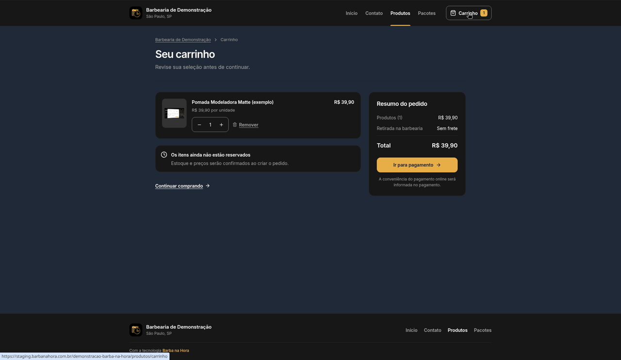 Seu carrinho com o produto, o resumo do pedido, retirada na barbearia sem frete e o botão Ir para pagamento
