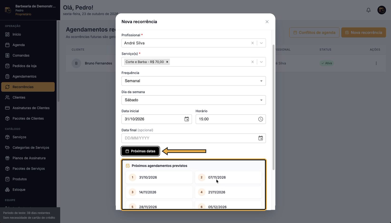 Seta apontando para o botão Próximas datas e o quadro Próximos agendamentos previstos destacado com as datas 31/10/2026, 07/11/2026, 14/11/2026 e seguintes