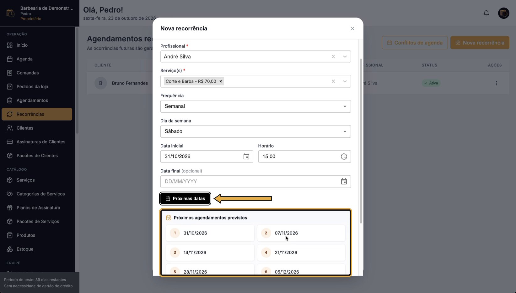 Seta apontando para o botão Próximas datas e o quadro Próximos agendamentos previstos destacado com as datas 31/10/2026, 07/11/2026, 14/11/2026 e seguintes