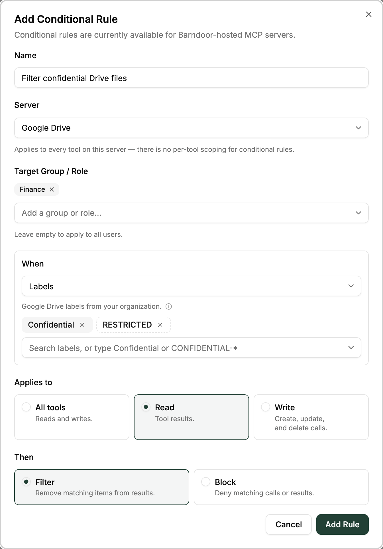 Add Conditional Rule dialog for Google Drive with the Confidential and RESTRICTED labels selected, applying to Read with the Filter action