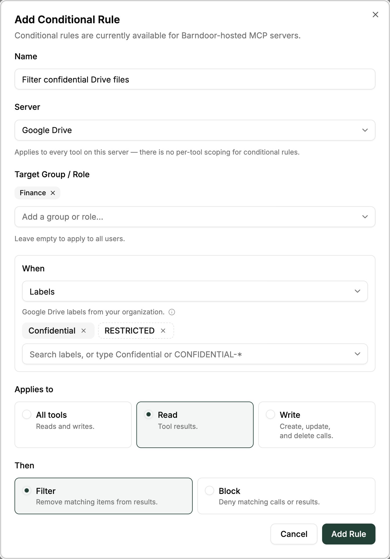 Add Conditional Rule dialog for Google Drive with the Confidential and RESTRICTED labels selected, applying to Read with the Filter action