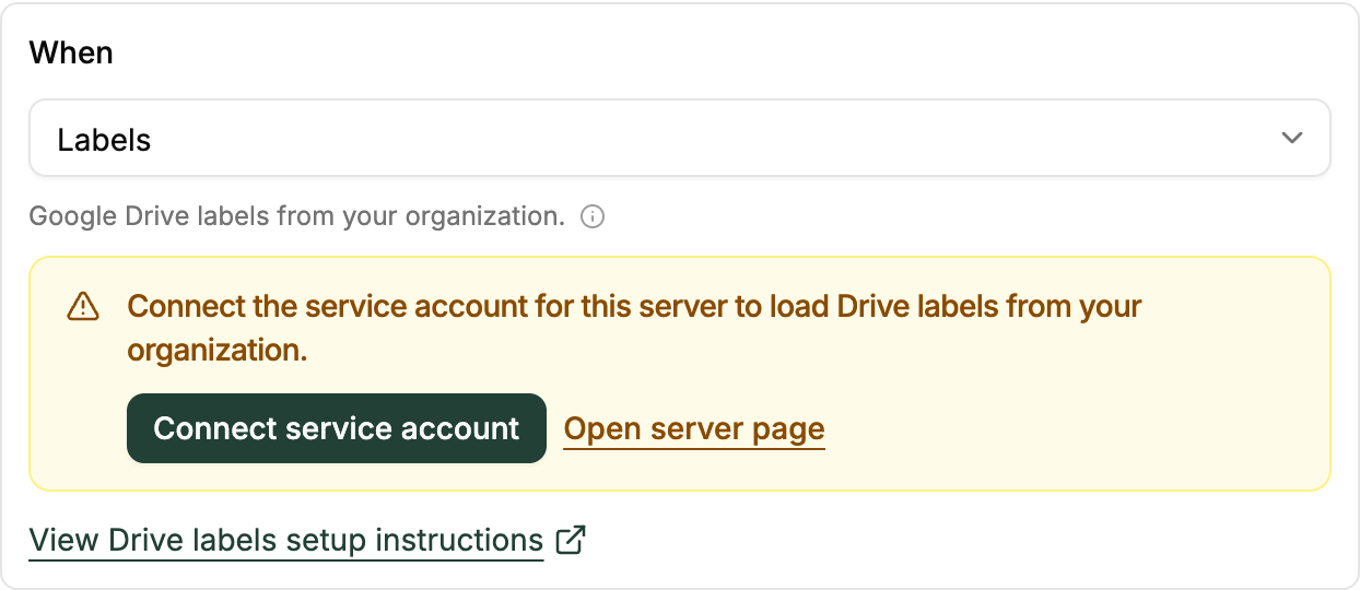 When section prompting you to connect the service account to load Drive labels