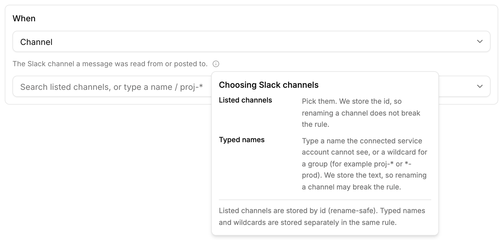 Choosing Slack channels hint explaining that listed channels are stored by ID and typed names or wildcards are stored as text