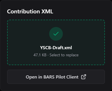Contribution XML card showing the uploaded XML file and Open in BARS Pilot Client button