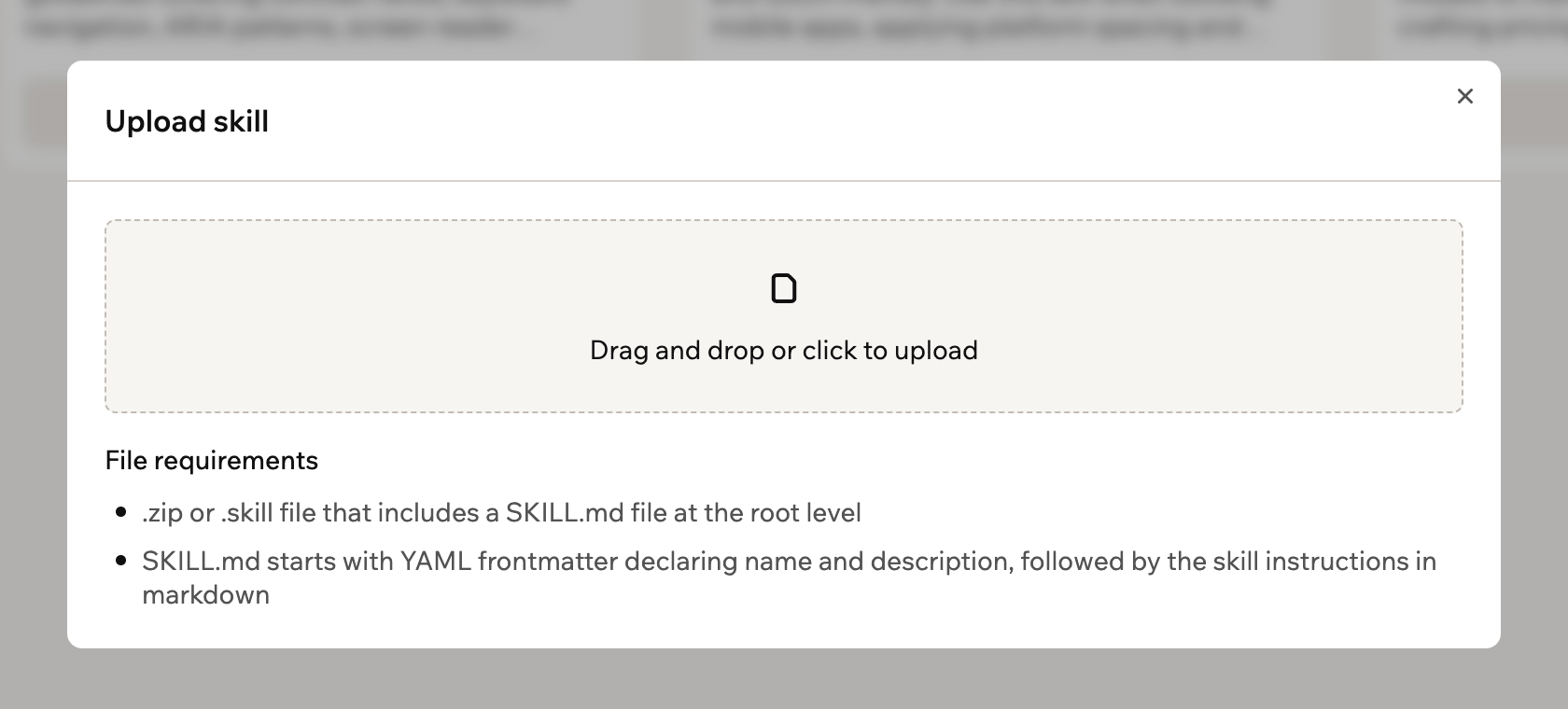 The Upload skill window with a drop zone and the file requirements