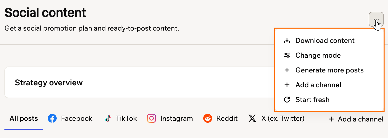 More actions menu open below the top-right icon, showing Download content, Change mode, Generate more posts, Add a channel and Start fresh