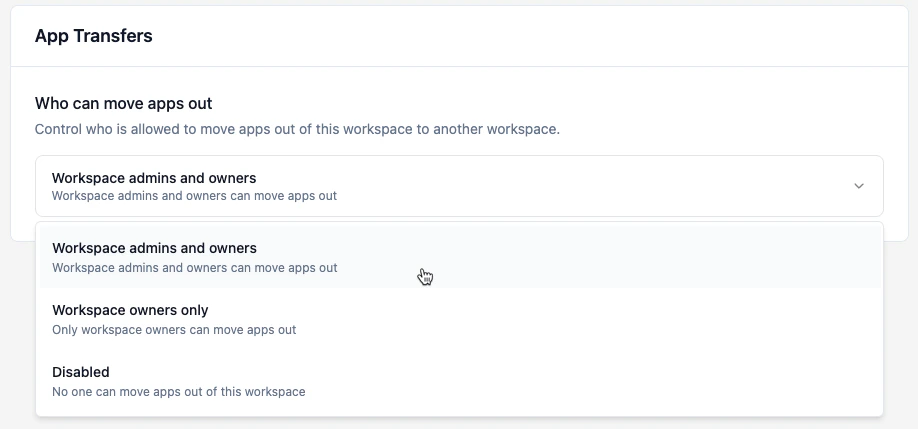 Choosing who can move apps out of the workspace.