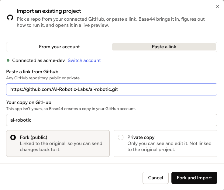 The Paste a link tab of the Import an existing project dialog, with a pasted repository URL, a name for the copy, and Fork (public) selected