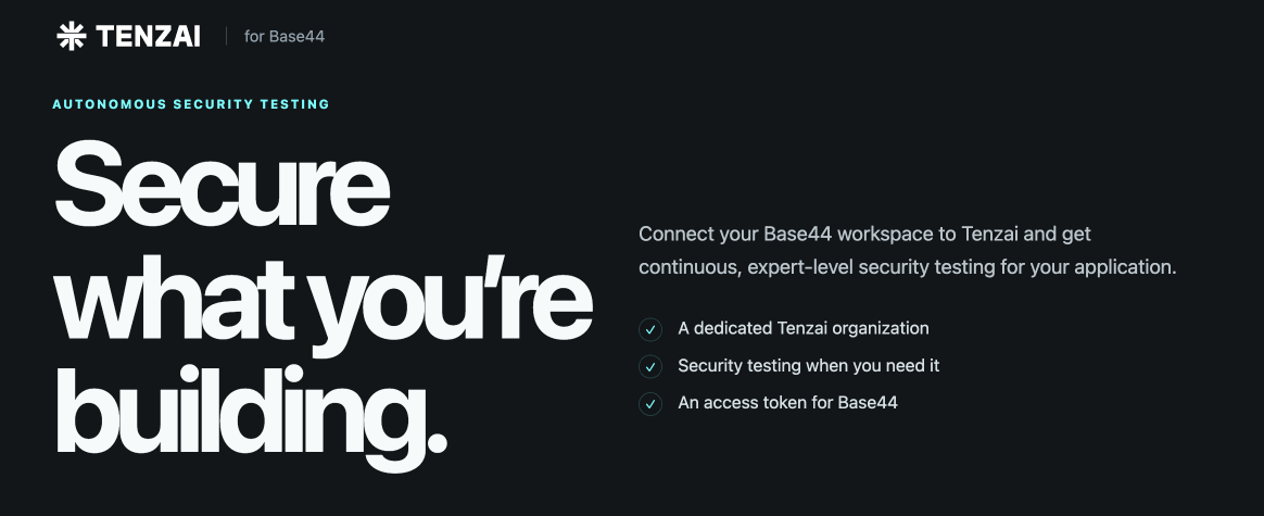 A screenshot of the Tenzai for Base44 page, which offers continuous security testing for your Base44 apps
