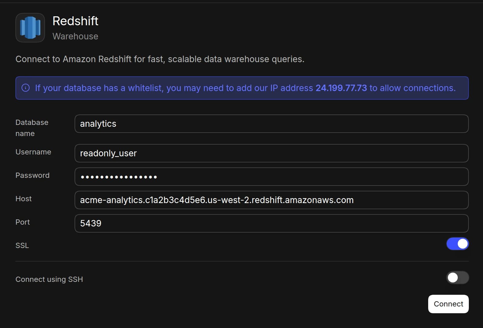 The Redshift connection form in Basedash with database name, username, password, a Redshift cluster endpoint, and port 5439 filled in, SSL turned on, and Connect using SSH turned off