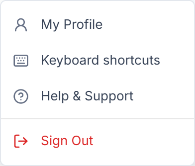 The account menu open with My Profile, Keyboard shortcuts, Help and Support, and Sign Out