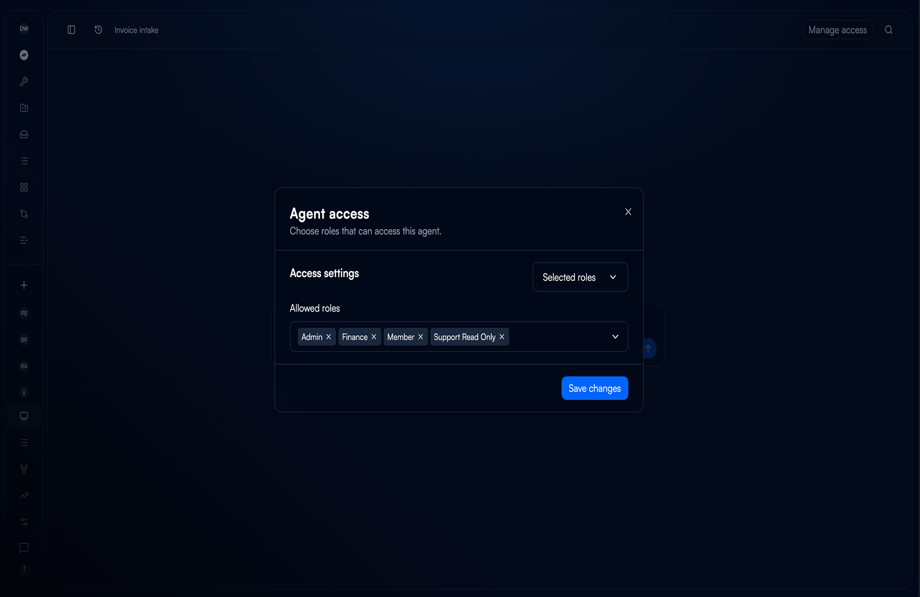 The Agent access dialog on an agent, set to Selected roles with the roles that already reach it listed under Allowed roles