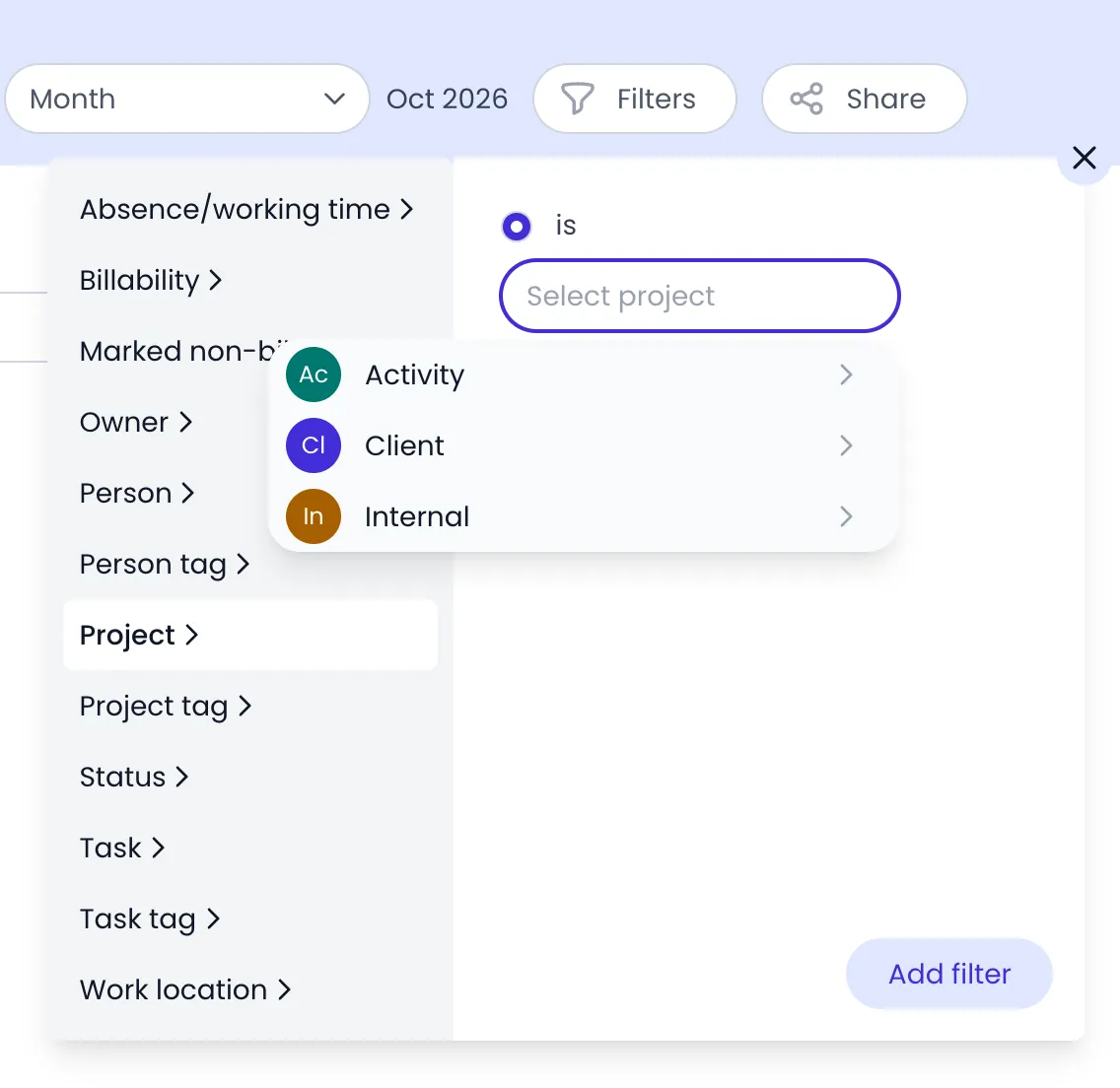 Beebole Filters popup of the Current Month folder, listing the filter types from Absence/working time to Work location, with Project selected, the is option checked, and the Select project list showing the Activity, Client and Internal categories, above the Add filter button