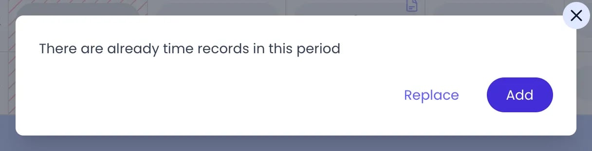 Beebole dialog reading There are already time records in this period, with the Replace and Add buttons