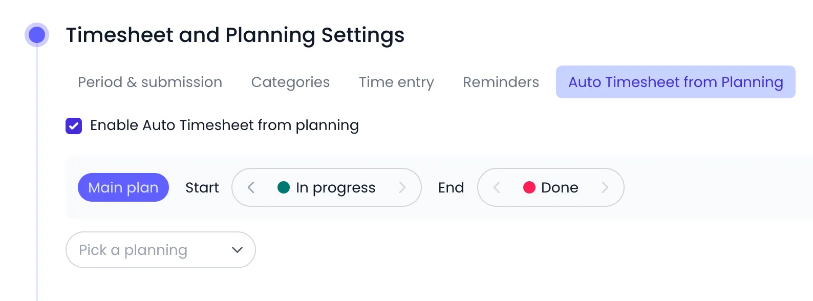Beebole Timesheet and Planning Settings panel on the Auto Timesheet from Planning tab, with Enable Auto Timesheet from planning checked, a Main plan row with Start set to In progress and End set to Done, and a Pick a planning selector below