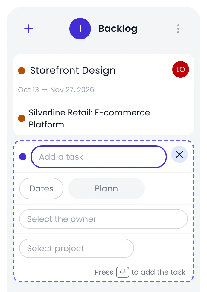 Beebole Kanban Backlog column with its Storefront Design card and, under it, the dashed add card opened by the + in the column header: the Add a task name field with its close button, the Dates and Planned fields, Select the owner, Select project, and the hint Press ↵ to add the task