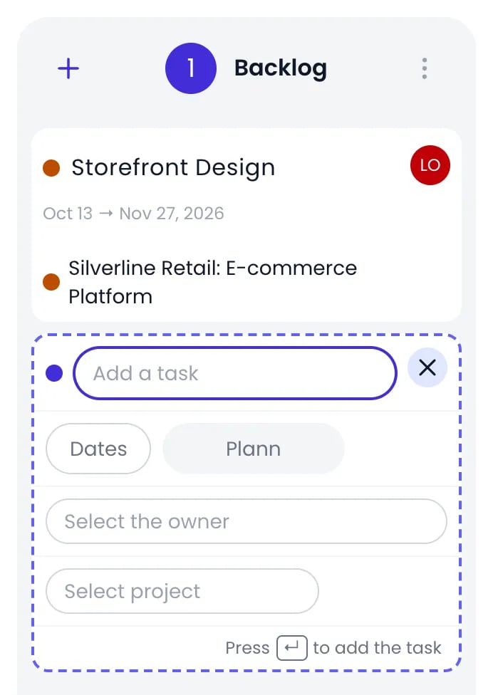 Beebole Kanban Backlog column with its Storefront Design card and, under it, the dashed add card opened by the + in the column header: the Add a task name field with its close button, the Dates and Planned fields, Select the owner, Select project, and the hint Press ↵ to add the task