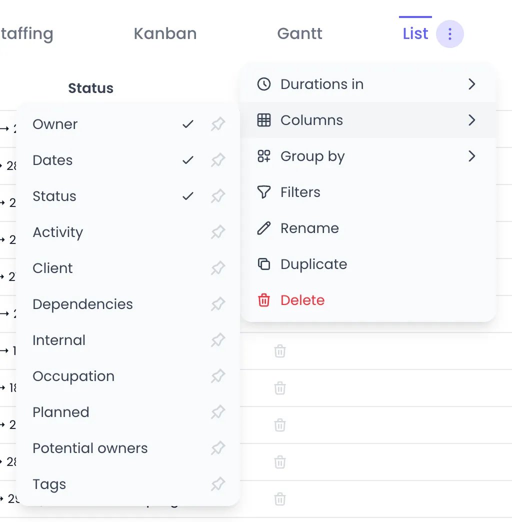 Beebole List view tab menu open with Durations in, Columns, Group by, Filters, Rename, Duplicate and Delete, and the Columns submenu listing Owner, Dates and Status ticked, then Activity, Client, Dependencies, Internal, Occupation, Planned, Potential owners and Tags, each line ending with a pin button