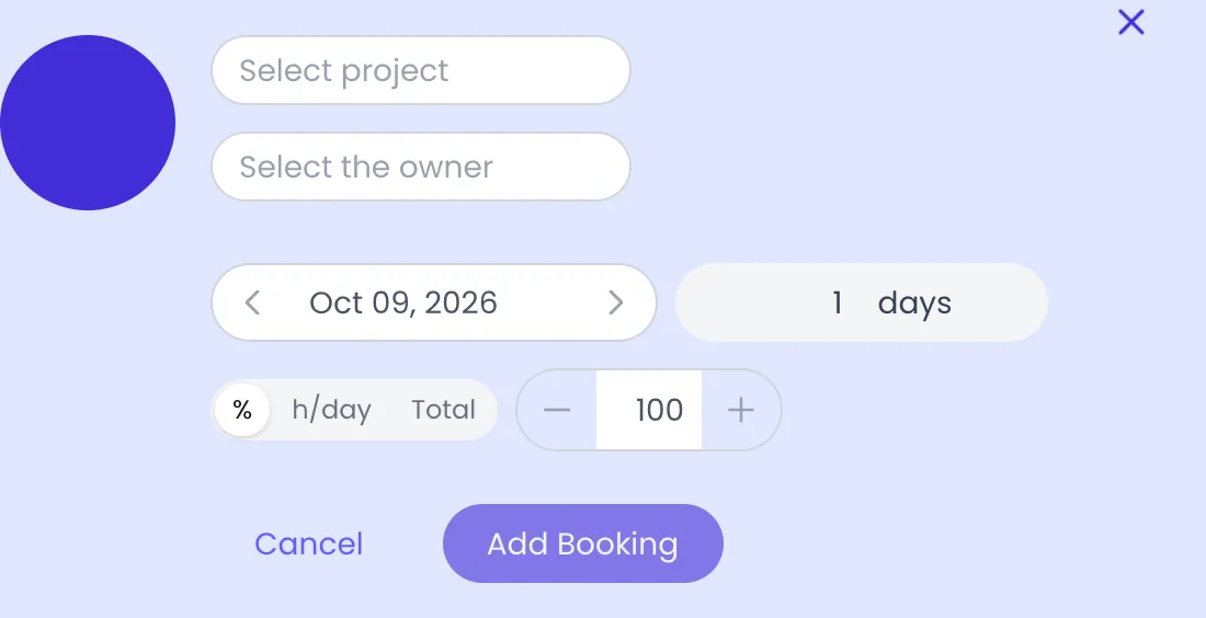 Beebole Add Booking form with the Select project field, the Select the owner field, the date range picker with the planned time next to it, the allocation switch between percent, h/day and Total with 100 percent in a minus and plus stepper, and the Cancel and Add Booking buttons